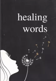 HEALING WORDS واژه های شفابخش /ش.ر/ آی آی کتاب