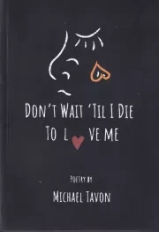 DONT WAIT TIL I DIE TO LOVE ME منتظر نباش بمیرم /ش.ر/ ای آی کتاب