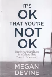 اورجینال its ok that youre not ok عیبی ندارد اگر حالت خوش نیست /ش.ر/ معیارعلم