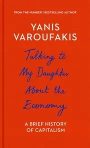 TALKING TO MY DAUGHTER ABOUT THE ECONOMY حرف هایی با دخترم درباره اقتصاد /ش.ر/ زبان ما