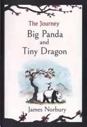 THE JOURNEY,BIG PANDA AND TINY DRAGONسفر،پاندای بزرگ و اژدهای کوچک /ش.ر/ آی آی کتاب