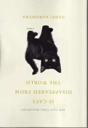 IF CATS DISAPPEARED FROM THE WORLD اگر گربه ها از جهان ناپدید شوند /ش.ر/ آی آی کتاب